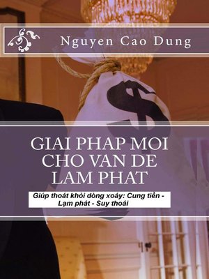 cover image of Giải Pháp Mới Cho Vấn Đề Lạm Phát